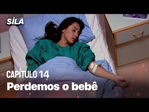 Perdemos o bebê - Sila: Prisioneira do Amor