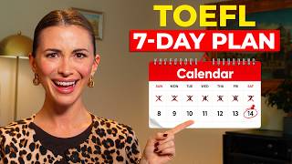 Score 100+ on TOEFL with this plan. TOEFL Prep in just 7 days