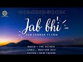 Jab Bhi Sam Kanwar Ft Erik The Kayron Official Teaser 2022
