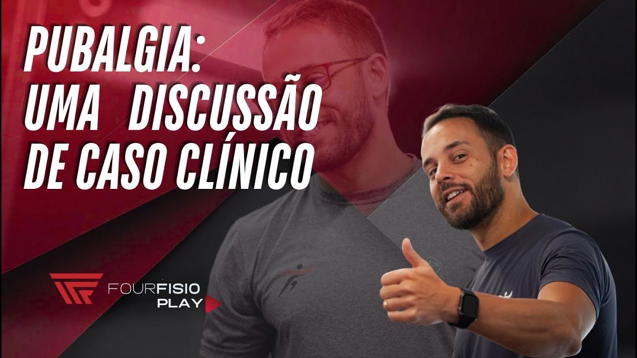 Pubalgia: Uma discussão de caso clínico