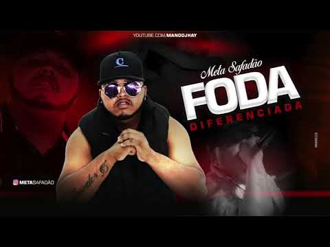 META SAFADÃO - FODA DIFERENCIADA - ÁUDIO OFICIAL 2018