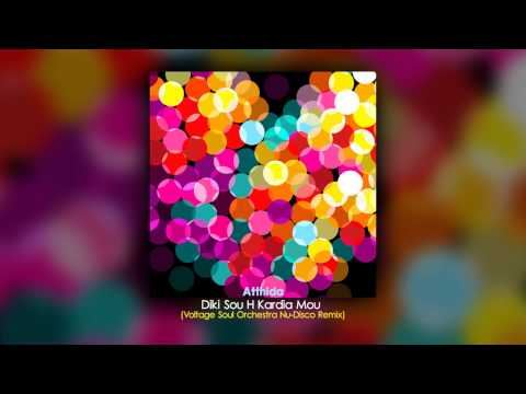 Atthida - Diki Sou H Kardia Mou (Voltage Soul Orchestra Nu Disco Remix)