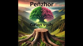 Video Peňzhor - Galon vody