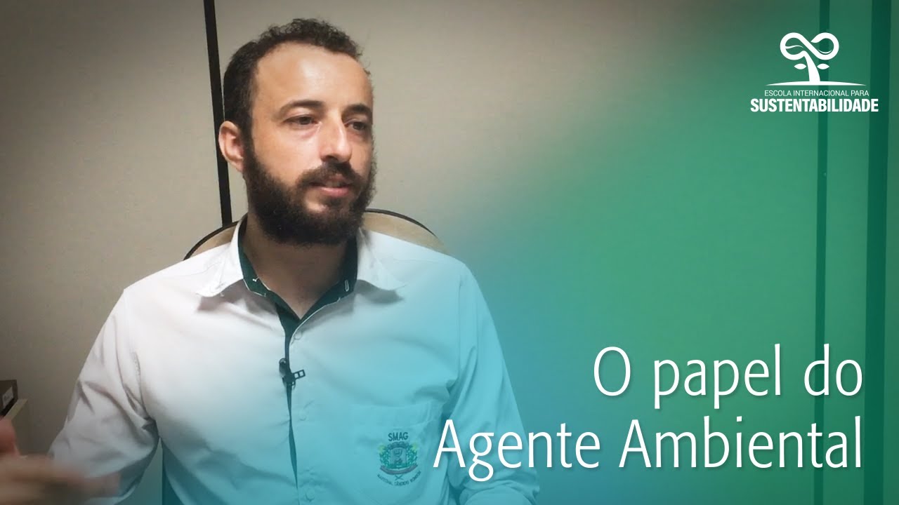 O papel do Agente Ambiental