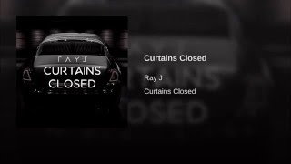 Curtains Closed