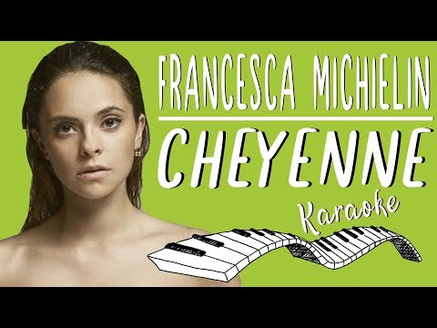 🎹 FRANCESCA MICHIELIN - Cheyenne ft. Charlie Charles KARAOKE🎤 (Piano Instrumental)