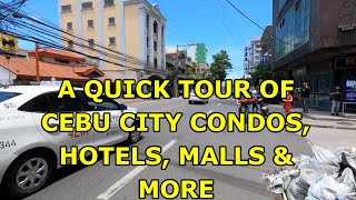 A Quick Tour of Cebu City Condos, Hotels, and More
