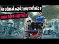 CHIA SẺ TIP ĂN UỐNG Ở NGOÀI | NGÀY TẬP CHÂN THỨ 2