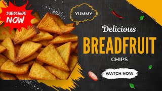 Golden Fried Breadfruit Chips | Caribbean Food at Home
