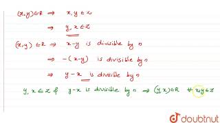&quot; Let `R` be the relation on the set `Z` of all integers defined by `R={   |Class 11 MATH | Doubtnut