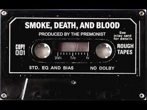 The Premonist - Smoke, Death, and Blood