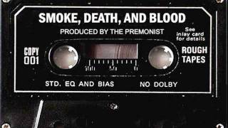 The Premonist - Smoke, Death, and Blood