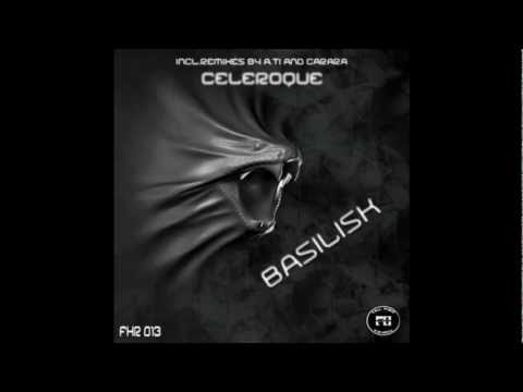 Celeroque - Basilisk (Carara Remix)