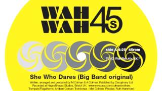 02 Colman Brothers - She Who Dares (Lounge mix) [Wah Wah 45s]