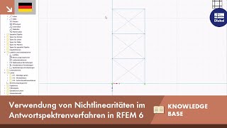 KB 001833 | Verwendung von Nichtlinearitäten im Antwortspektrenverfahren in RFEM 6