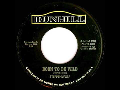 1968 HITS ARCHIVE: Born To Be Wild - Steppenwolf (a #2 record--mono 45 single version)