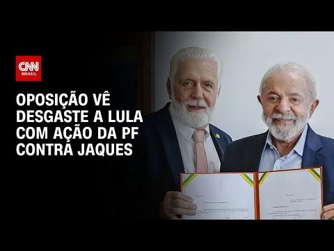Caso Master: Oposição mira governo Lula após buscas a Jaques Wagner | AGORA CNN