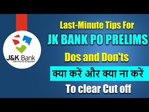 JK BANK PO||DO'S AND DONT IN JK BANK || LAST MINUTE TIPS || BEST OF LUCK || HOW TO CLEAR THE CUTOFF