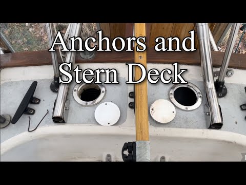 Contessa 26 Refit ep.32 - Anchors and Stern Deck