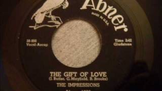 Impressions - The Gift Of Love - Smooth 50's Doo Wop / Soul Ballad