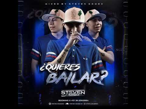 ¿QUIERES BAILAR? STEVEN GOMEZ-EDICIÓN FINAL-