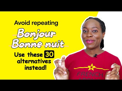 Avoid repeating 'Bonjour & Bonne nuit' I Alternative French Phrases I #frenchgreetings #frencharena