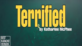 Download lagu Terrified by Katharine McPhee - BEST KARAOKE VERSION mp3 Download lagu Terrified by Katharine McPhee - BEST KARAOKE VERSION mp3