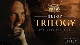 Download lagu Shadow of Intent Elegy Trilogy... mp3