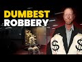The Dumbest Bank Robbery That Shook America DEFAULT Thumbnail