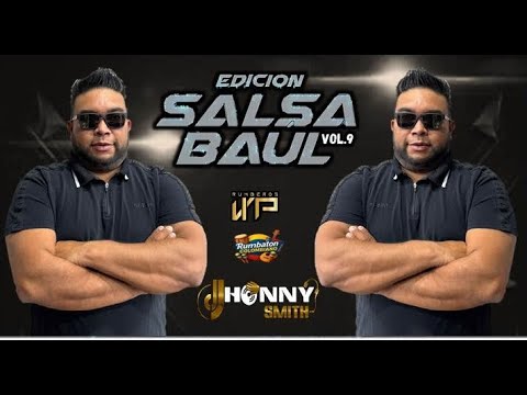 MIX SALSA BAUL A MI ESTILO VOL 9 DJ JHONNY SMITH