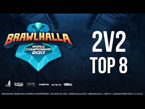 Brawlhalla World Championship 2017 - 2v2 Top 8 - #BCX17