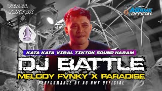Download lagu DJ BATTLE KATA KATA VIRAL TIKTOK SOUND HARAM MELODY FVNKY X PARADISE MIDDLE KRUWEK 2025🔥‼️ mp3
