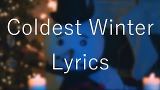 Coldest Winter「Pentatonix」[On Screen Lyrics]