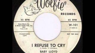 Baby Lloyd - I Refuse To Cry.wmv