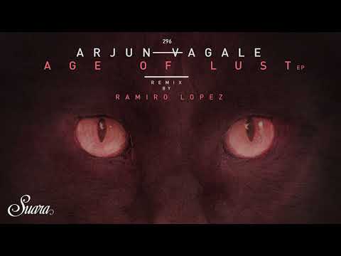 Arjun Vagale - Age Of Lust (Original Mix) [Suara]