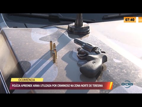 Polícia apreende arma utilizada por criminosos na zona norte de Teresina 20 07 2021