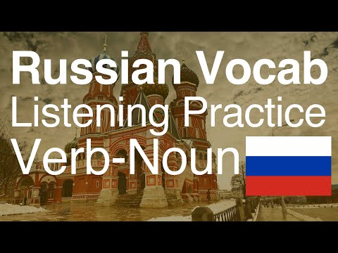 1.5 hr Russian Basic Vocabulary Lessons (mainly Verbs)