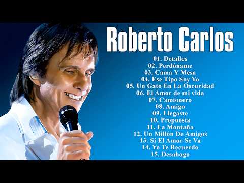 ROBERTO CARLOS | SUS MEJORES CANCIONES – GRANDES ÉXITOS INOLVIDABLES (35 ÉXITOS ROMÁNTICOS)