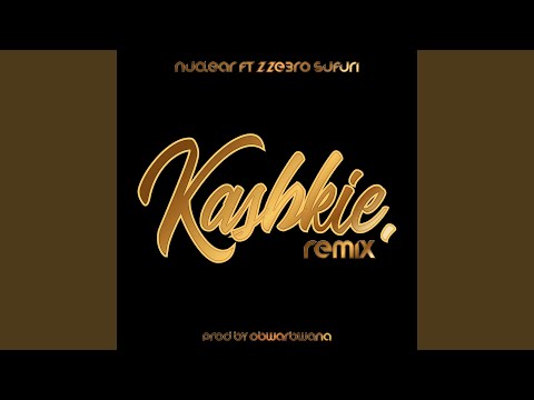 Kashkie (Remix)