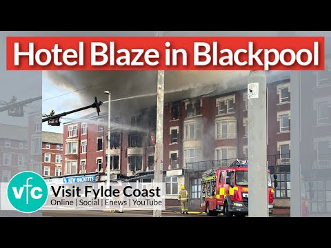 Blackpool Fire Full vlog: 🔥 New Hacketts Hotel Blackpool | Road Closure