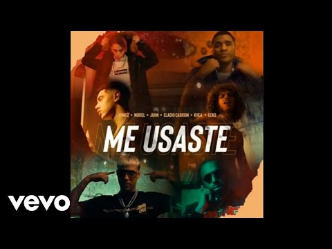 Me Usaste - Jon Z, Noriel, Juhn, Eladio Carrion, Khea, Ecko | Audio