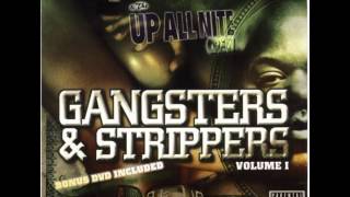 Too $hort & The Up All Nite Crew - Gangsters & Strippers