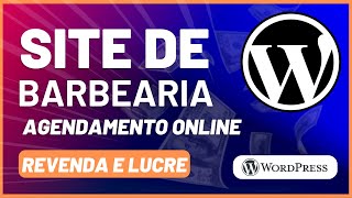 Como Criar Um Site Com Sistema De Agendamento Online Para Barbearia Usando Um Plugin Para Wordpress