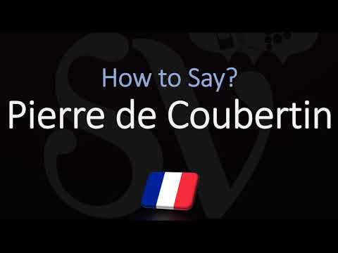 How to Pronounce Pierre de Coubertin? (CORRECTLY) French & English Pronunciation