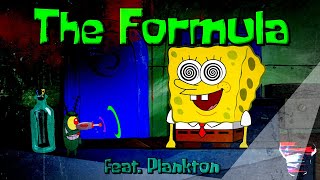 @YourBoySponge &amp; Ke'Shawn J - The Formula (Ft. Plankton) (Remix Ver.)