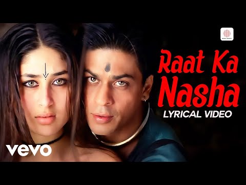 Raat Ka Nasha - Lyrical Video | Asoka | Shah Rukh Khan, Kareena Kapoor | K.S. Chithra | Anu Malik
