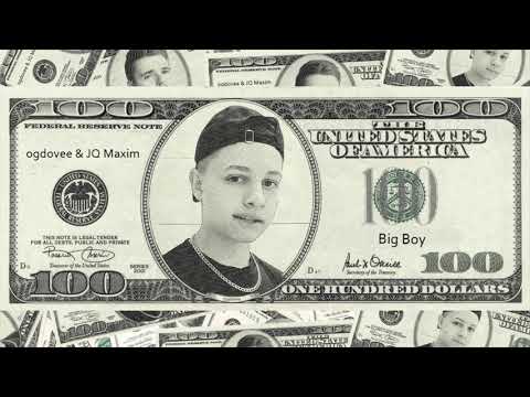 ogdovee & JQ Maxim - Big Boy