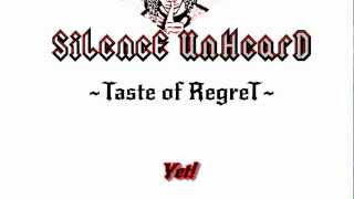 Silence Unheard - Taste of Regret (Official Lyrics Video)