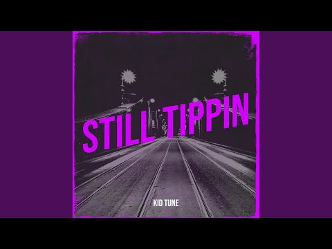 Still Tippin