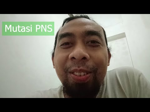 Tips Mutasi PNS (ASN) Cerita Pengalaman Pribadi